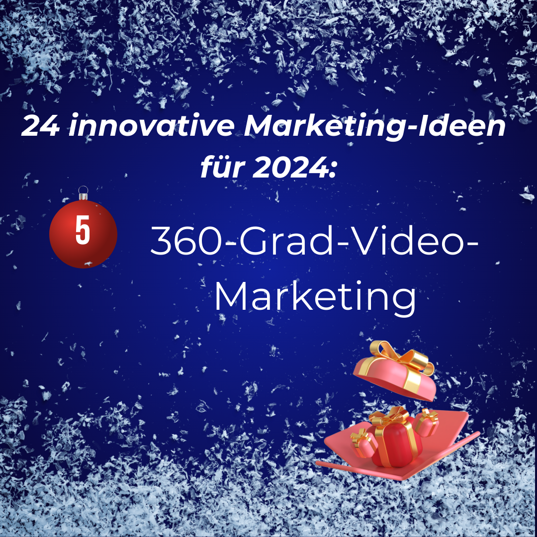 Adventskalender 2023 360 grad Video Marketing